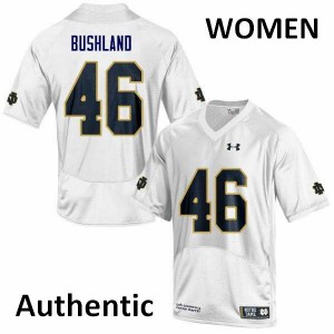 Women's Notre Dame Fighting Irish Matt Bushland #46 Authentic Stitched White Jersey 876423-362