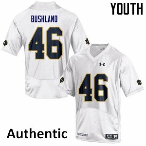 Youth Notre Dame Fighting Irish Matt Bushland #46 Authentic Player White Jersey 406513-194
